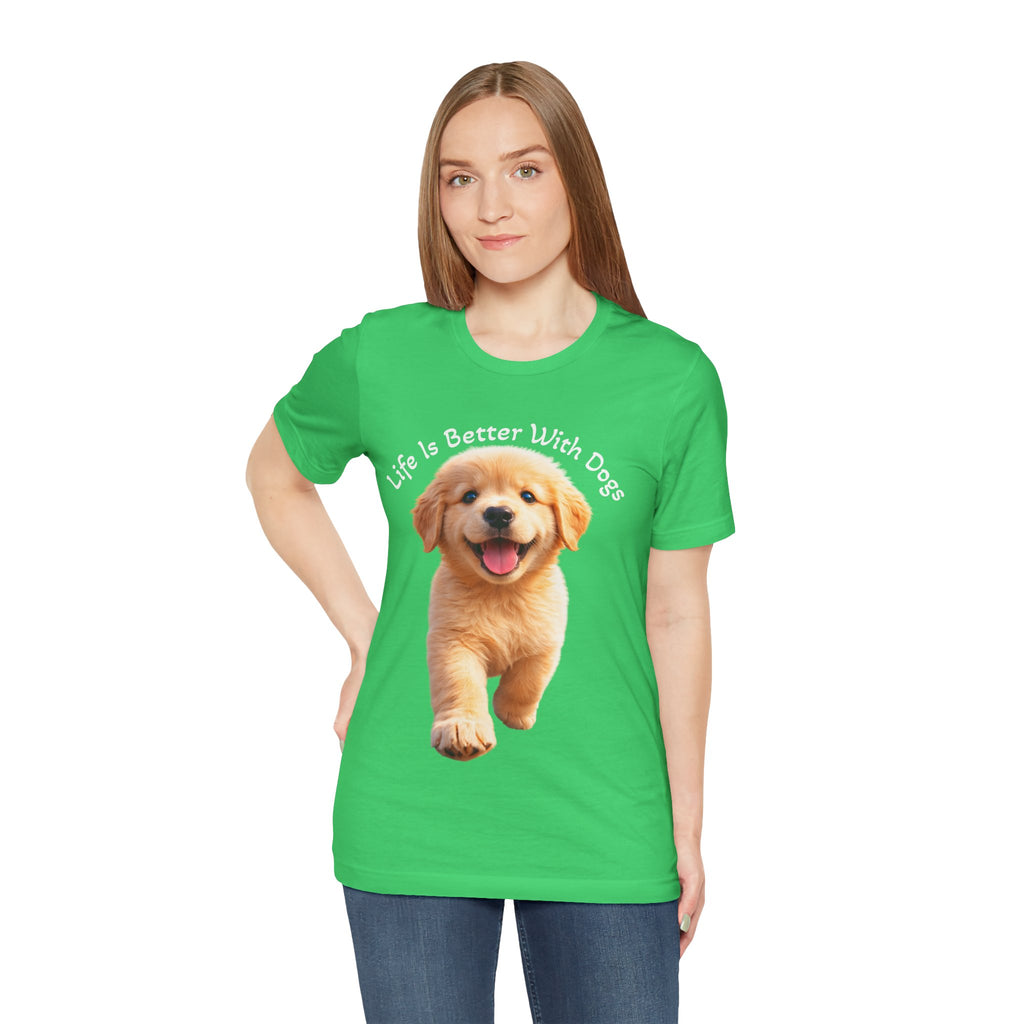 Life Is Better With Dogs Tee — Lightweight Golden Puppy Crew T-Shirt