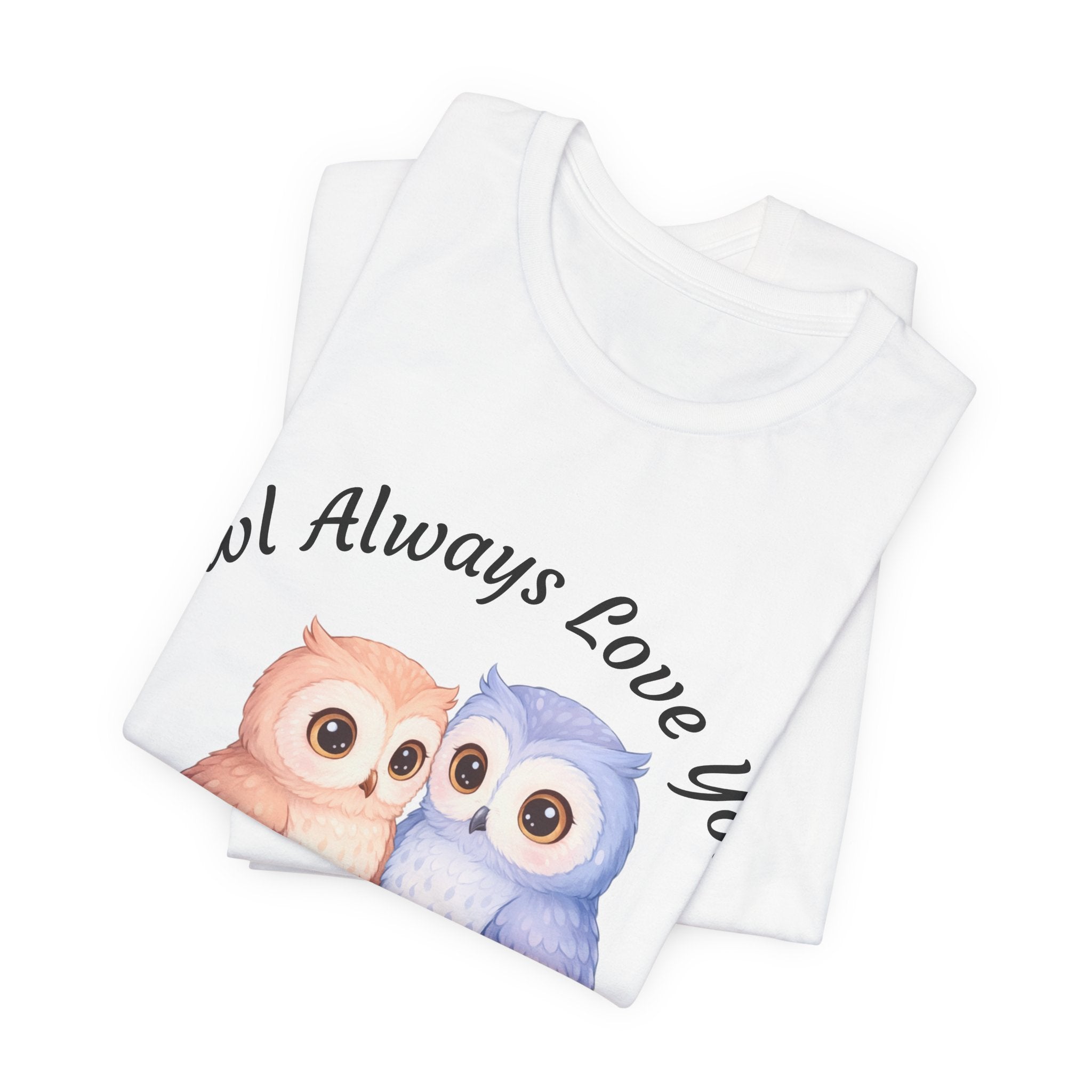 Owl Always Love You watercolor owl family tee | Love Owl Shirt