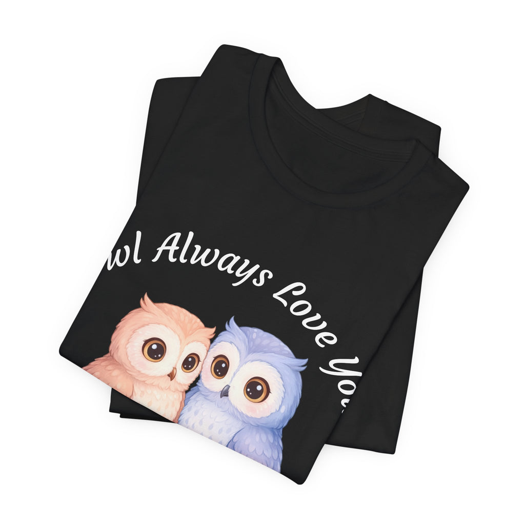 Owl Always Love You watercolor owl family tee | Love Owl Shirt