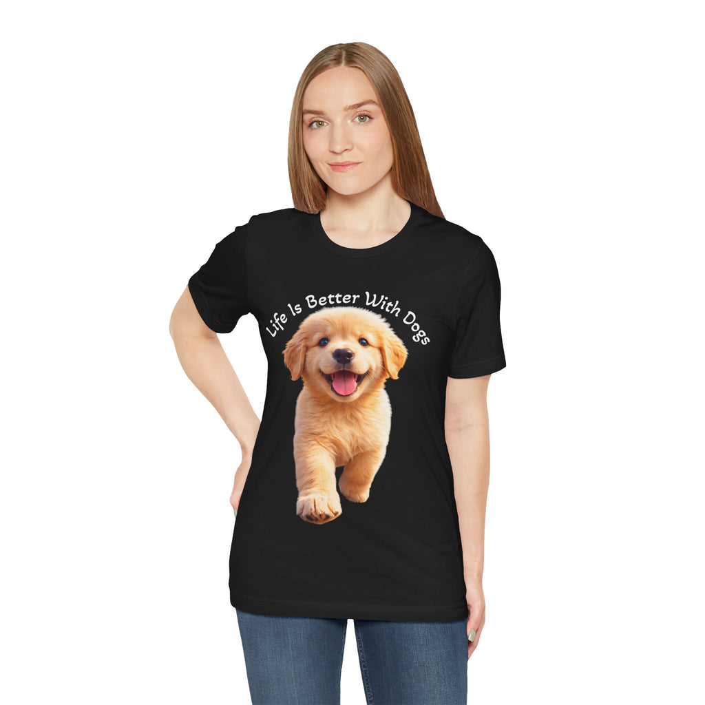 Life Is Better With Dogs Tee — Lightweight Golden Puppy Crew T-Shirt